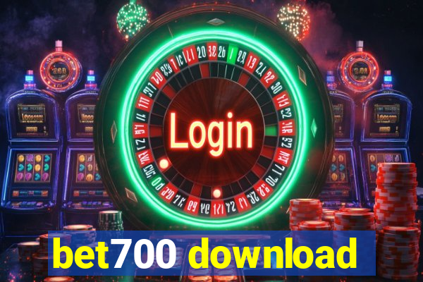 bet700 download